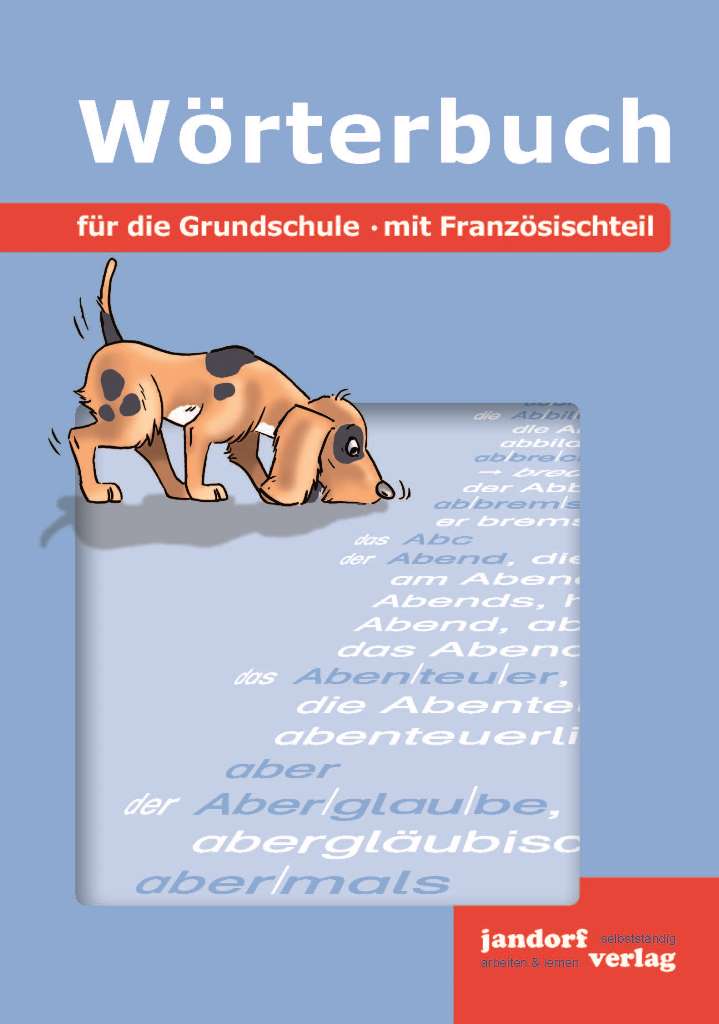 Wörterbuch für die Grundschule (mit Französischteil)