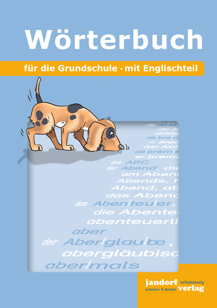 Wörterbuch für die Grundschule (mit Englischteil)