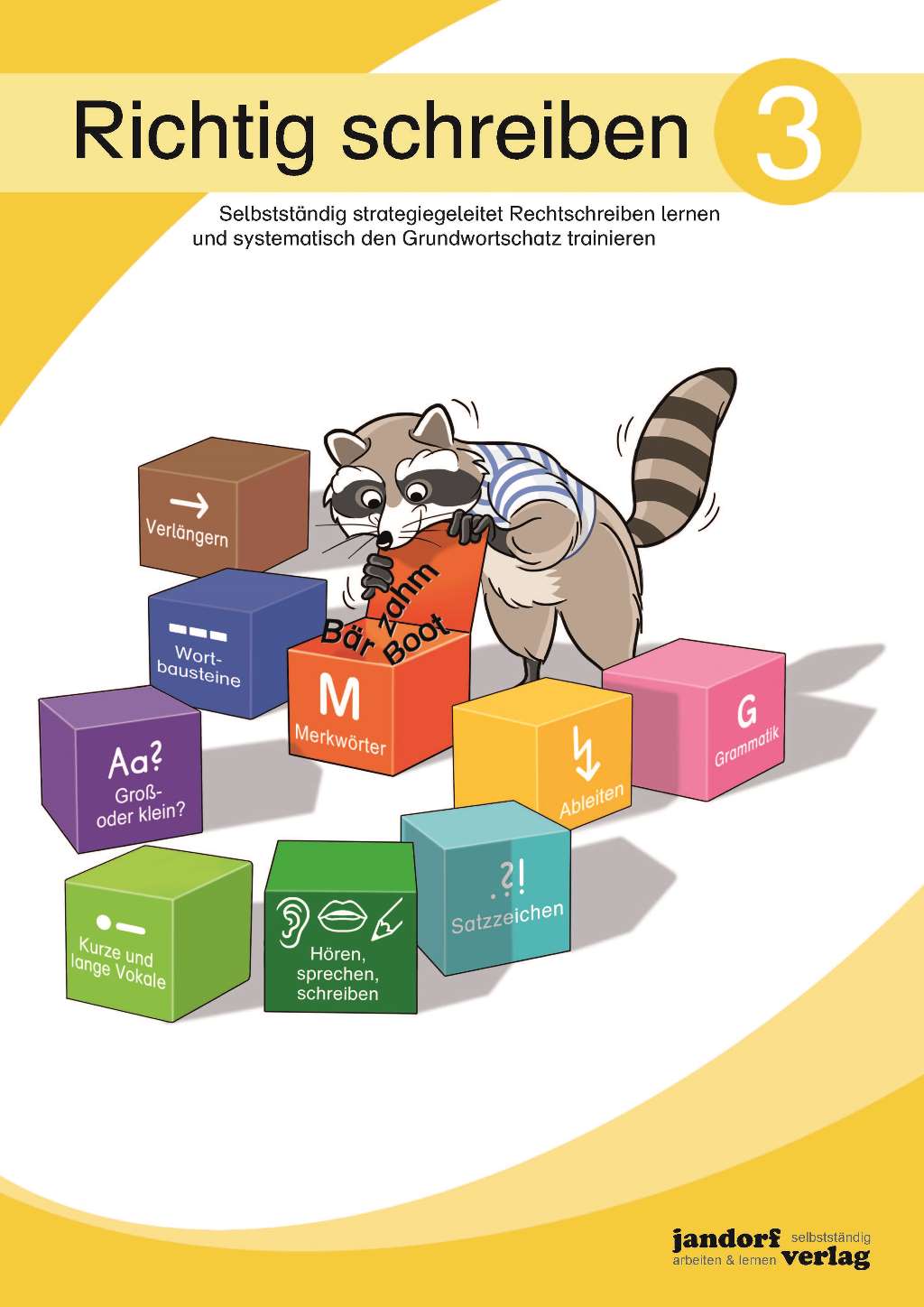 Richtig schreiben 3 Richtig schreiben 3