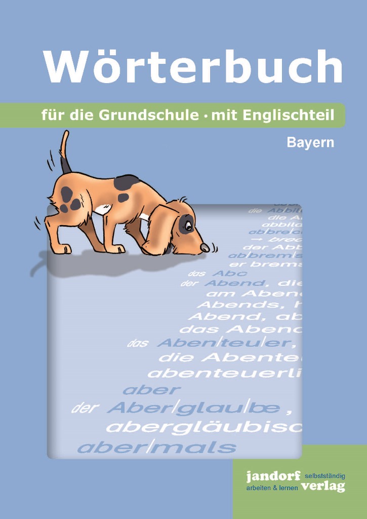 Wörterbuch für die Grundschule, Bayern (mit Englischteil)